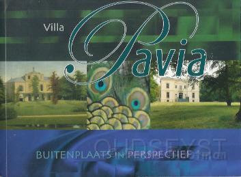 Boek Villa Pavia.jpg - Voor het boek Villa Pavia, Buitenplaats in perspectief heeft Oud Seyst enkele historische foto's geleverd van het huis en de entree. Het boek verscheen in september 2005.